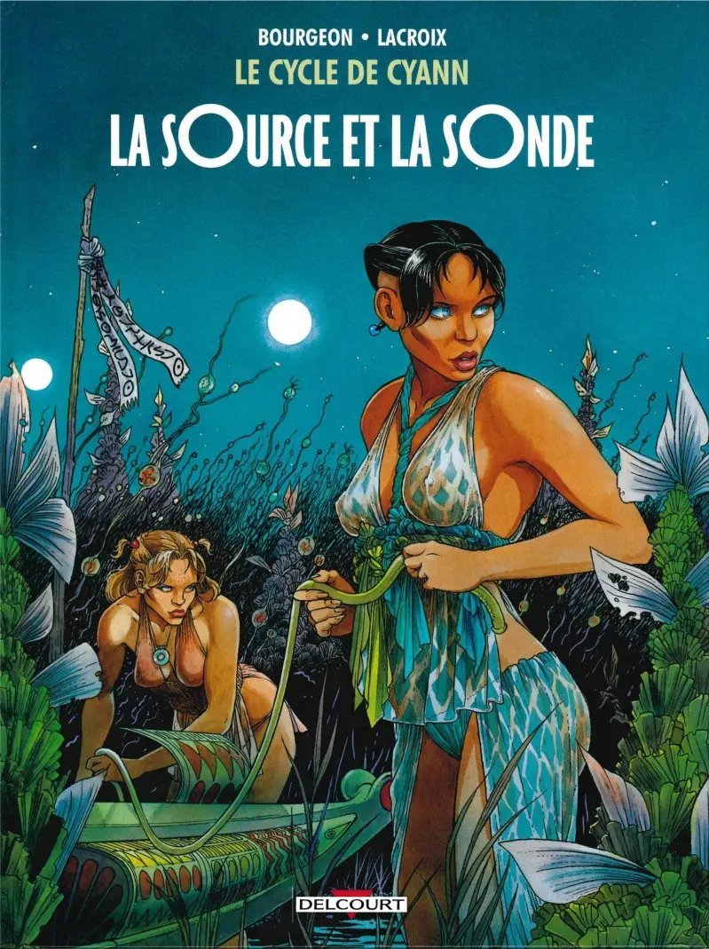 Couverture de l'album Le Cycle de Cyann Tome 1 La sOurce et la sOnde