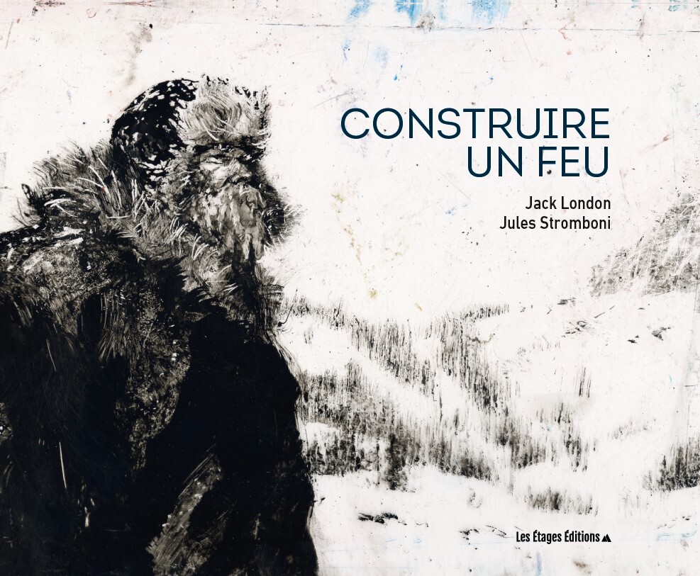 Couverture de l'album Construire un feu