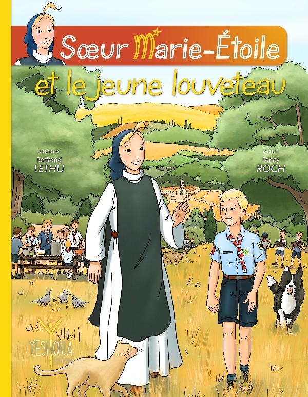 Couverture de l'album Soeur Marie-Étoile 2 Sœur Marie-Étoile et le jeune louveteau