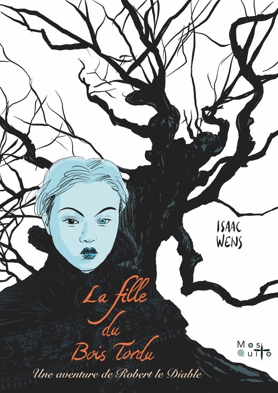 Couverture de l'album La Fille du bois tordu Une aventure de Robert Le Diable