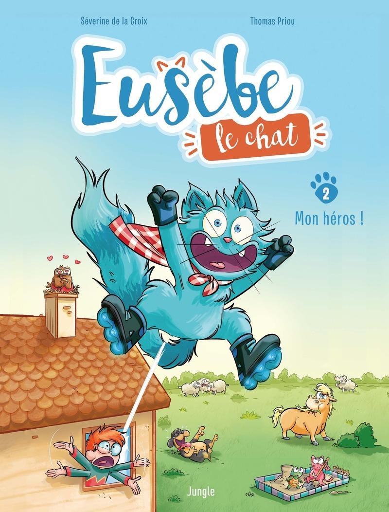 Couverture de l'album Eusèbe, le chat 2 Mon héros !