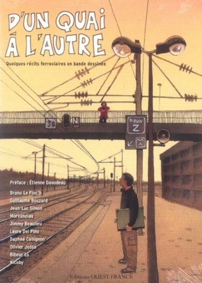 Couverture de l'album D'un quai à l'autre Quelques récits ferroviaires en bande dessinée