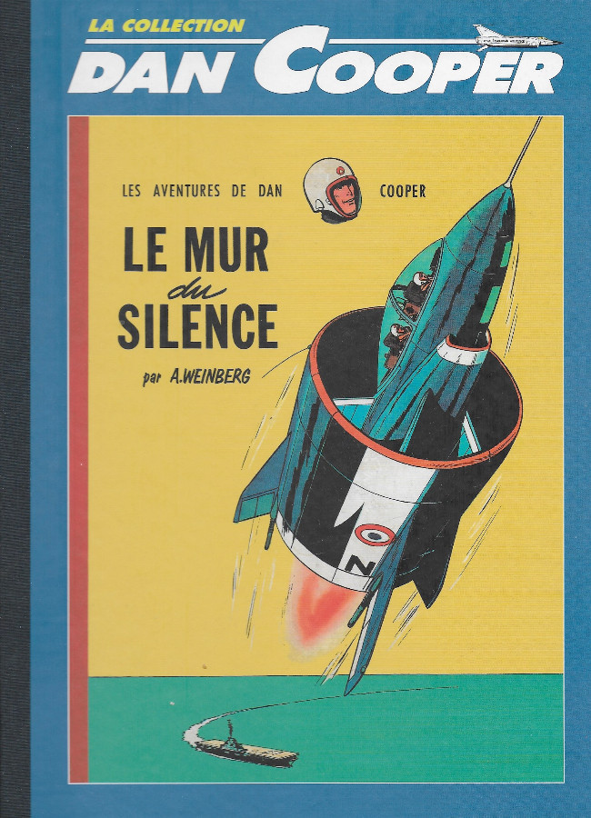 Couverture de l'album Les aventures de Dan Cooper La collection Tome 3 Le mur du silence