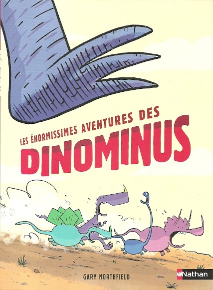 Couverture de l'album Les Énormissimes Aventures des dinominus