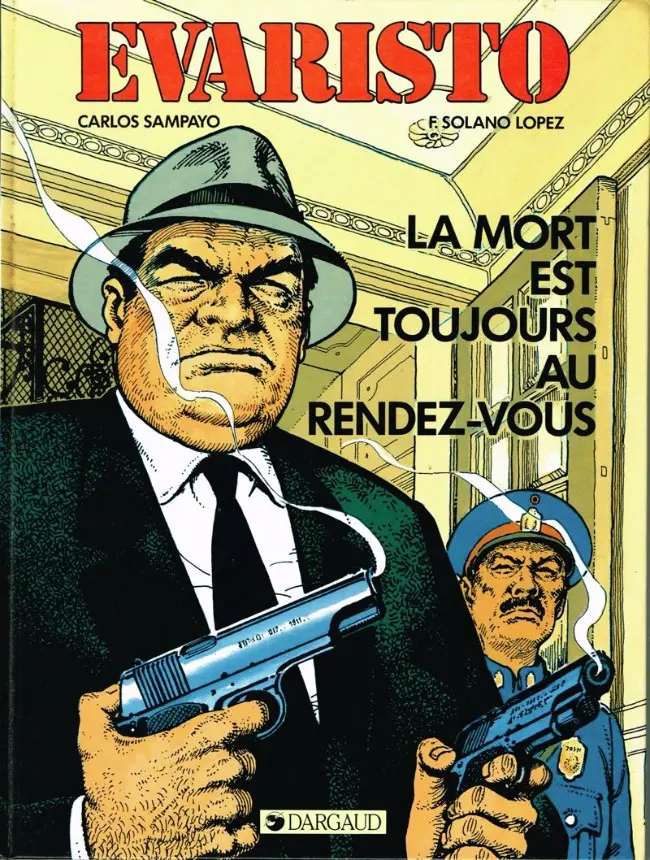 Couverture de l'album Evaristo Tome 1 La mort est toujours au rendez-vous