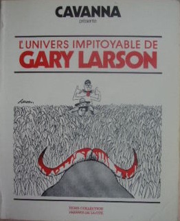 Couverture de l'album Gary Larson L'univers impitoyable de Gary Larson