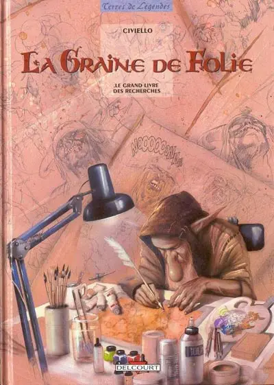 Couverture de l'album La Graine de folie Le grand livre des recherches