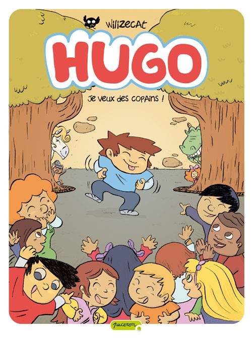 Couverture de l'album Hugo Tome 6 Je veux des copains