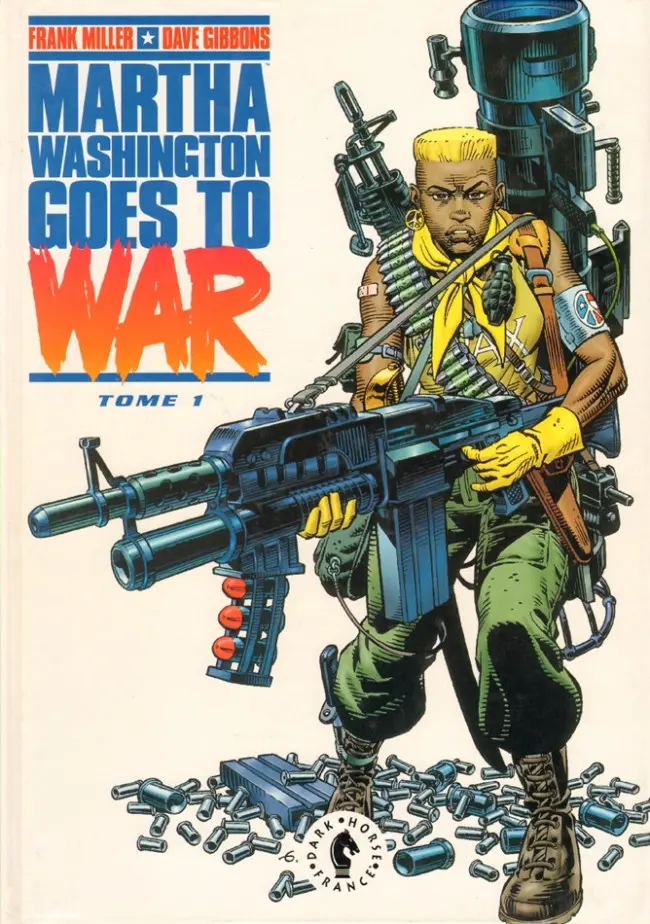 Couverture de l'album Martha Washington goes to war Tome 1