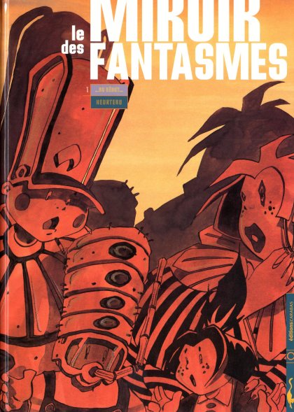 Couverture de l'album Miroir des fantasmes Tome 1 Au début