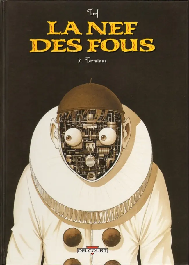 Couverture de l'album La Nef des fous Tome 7 Terminus