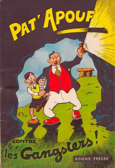 Couverture de l'album Pat'Apouf Tome 4 Pat'Apouf contre les gangsters !