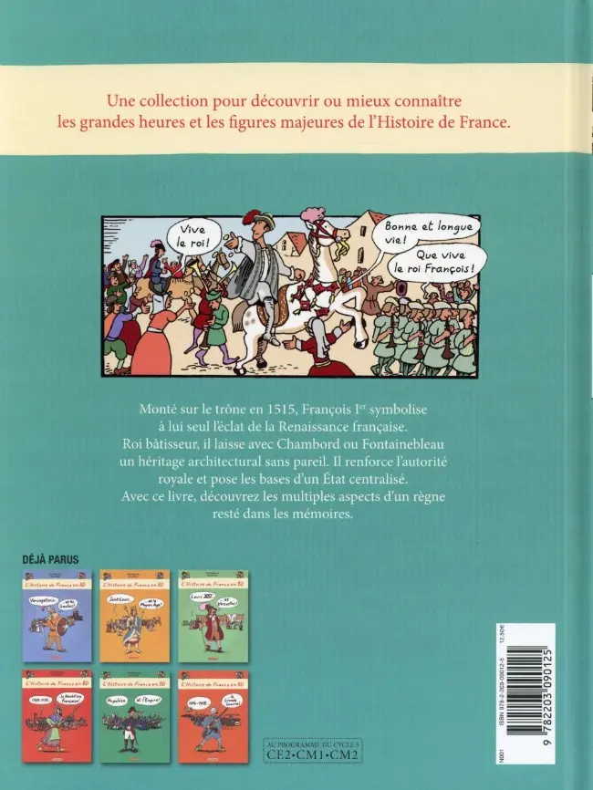 Verso de l'album L'Histoire de France en BD 7 Francois 1er... ...et la Renaissance !