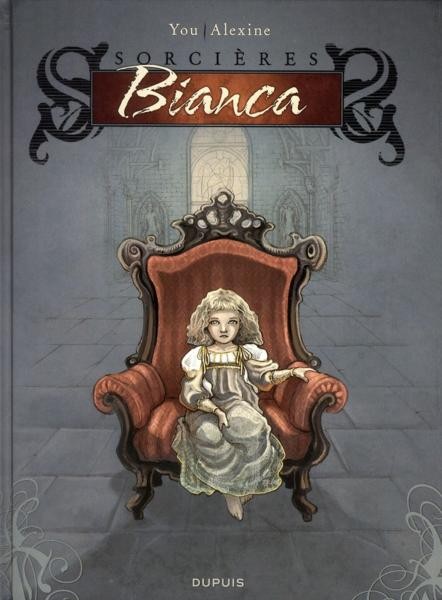 Couverture de l'album Sorcières Tome 1 Bianca