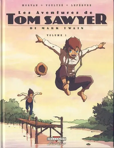 Couverture de l'album Les Aventures de Tom Sawyer Volume 1