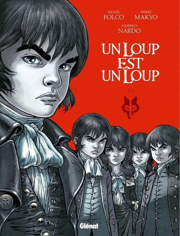 Couverture de l'album Un Loup est un Loup Tome 1 Tome 1/2