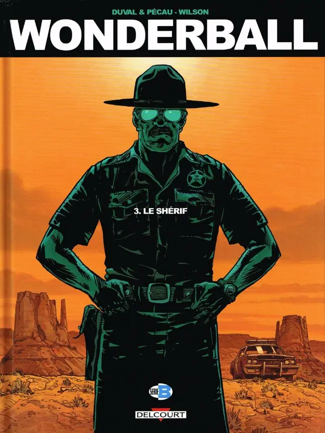 Couverture de l'album Wonderball Tome 3 Le shérif