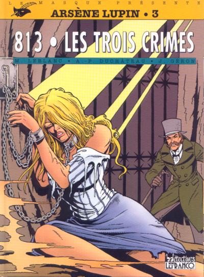 Couverture de l'album Arsène Lupin Tome 3 813 - Les trois crimes