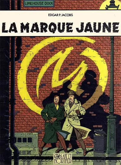 Couverture de l'album Blake et Mortimer Tome 6 La marque jaune