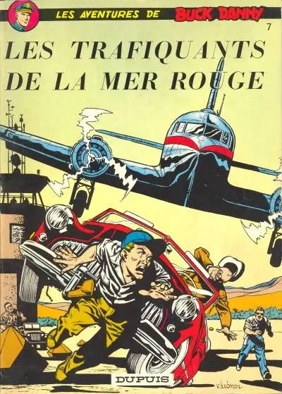Couverture de l'album Buck Danny Tome 7 Les Trafiquants de la mer Rouge