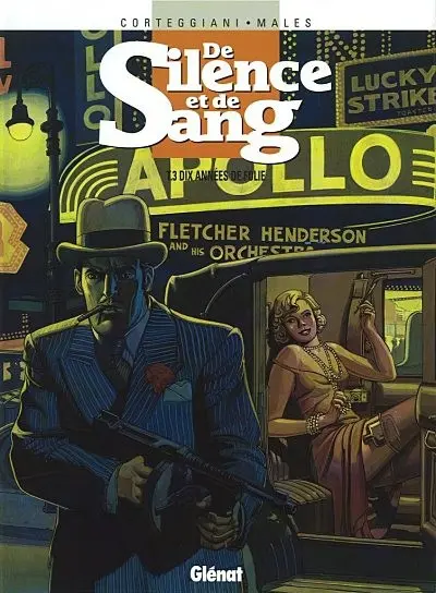 Couverture de l'album De silence et de sang Tome 3 Dix années de folie