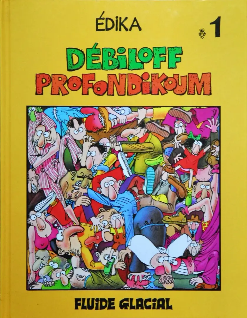 Couverture de l'album Édika Tome 1 Débiloff Profondikoum