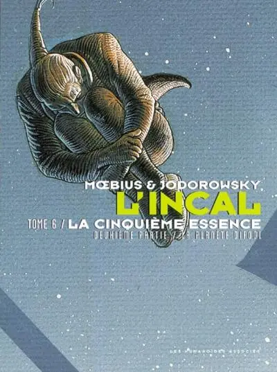 Couverture de l'album L'Incal Tome 6 La Cinquième Essence - Deuxième Partie - La Planète Difool