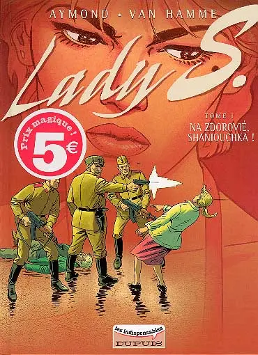 Couverture de l'album Lady S. Tome 1 Na zdorovié, Shaniouchka !