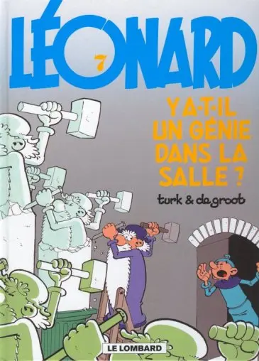 Couverture de l'album Léonard Tome 7 Y a-t-il un génie dans la salle ?
