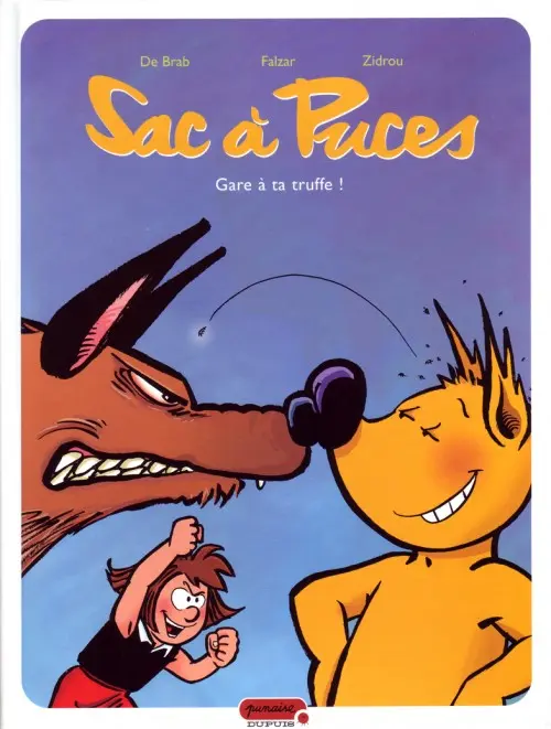 Couverture de l'album Sac à puces Tome 3 Gare à ta truffe !