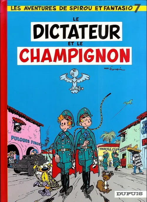 Couverture de l'album Spirou et Fantasio Tome 7 Le dictateur et le champignon