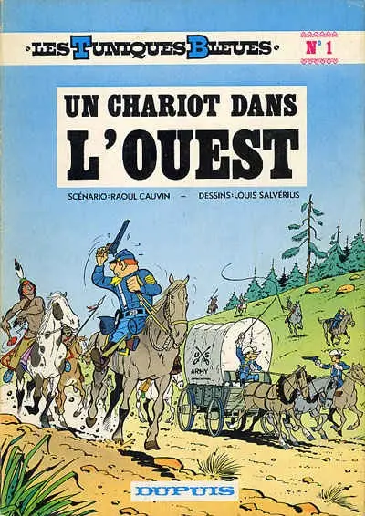 Couverture de l'album Les Tuniques Bleues Tome 1 Un chariot dans l'Ouest