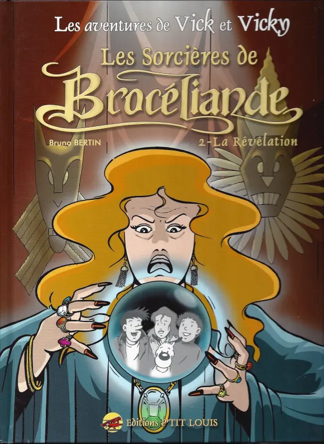 Couverture de l'album Les aventures de Vick et Vicky Tome 9 Les sorcières de Brocéliande - La révélation