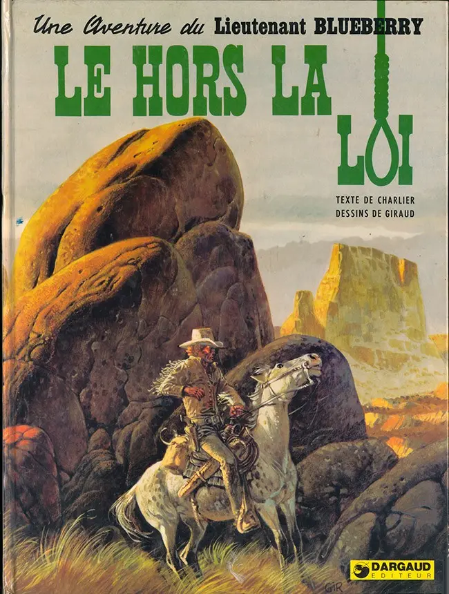 Couverture de l'album Blueberry Tome 16 Le hors la loi