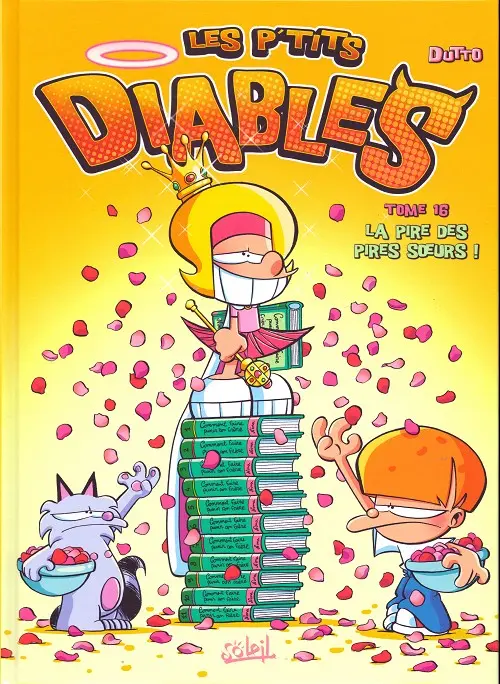 Couverture de l'album Les P'tits diables Tome 16 La pire des pires sœurs !