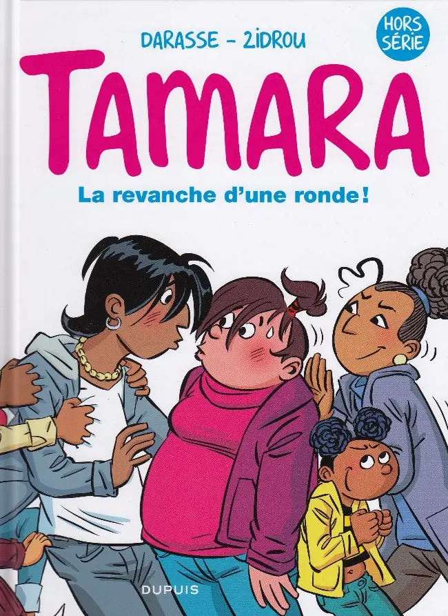 Couverture de l'album Tamara La revanche d'une ronde !