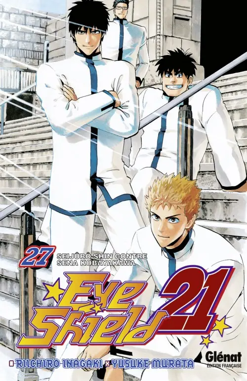 Couverture de l'album Eye shield 21 27 Seijîro Shin contre Sena Kobayakawa