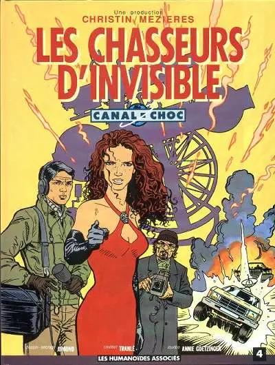 Couverture de l'album Canal Choc Tome 4 Les chasseurs d'invisible