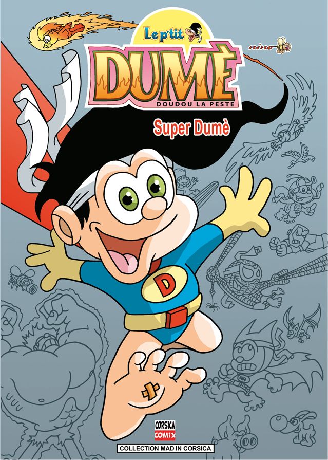 Couverture de l'album Le p'tit dumé doudou la peste Tome 5 Super Dumé