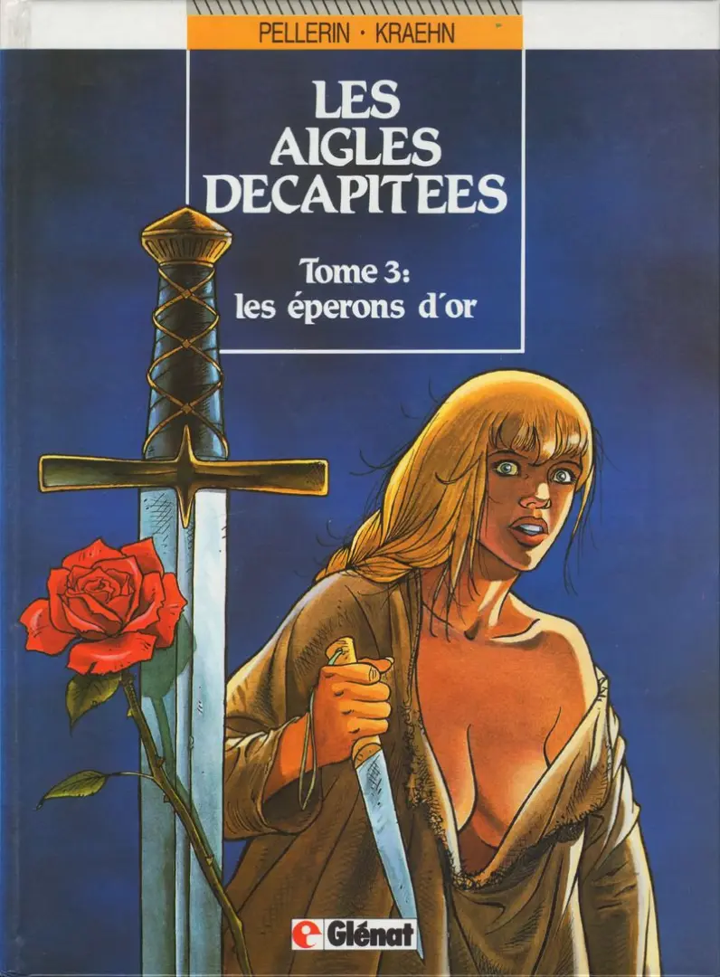 Couverture de l'album Les Aigles décapitées Tome 3 Les éperons d'or