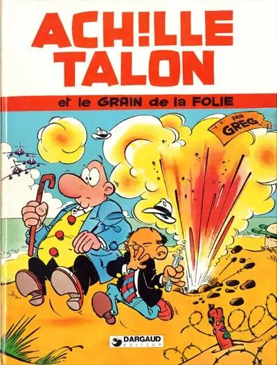 Couverture de l'album Achille Talon Tome 19 Achille Talon et le grain de la folie