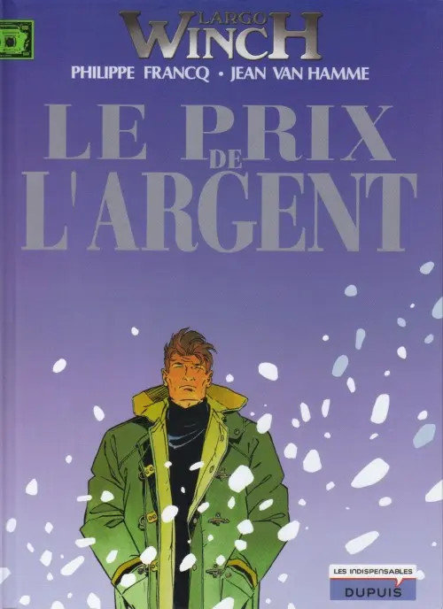 Couverture de l'album Largo Winch Tome 13 Le prix de l'argent
