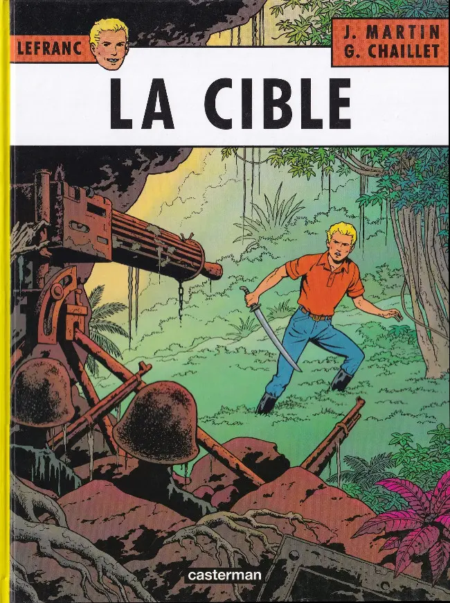 Couverture de l'album Lefranc Tome 11 La cible
