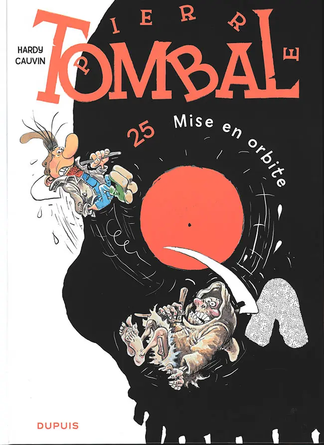 Couverture de l'album Pierre Tombal Tome 25 Mise en orbitre