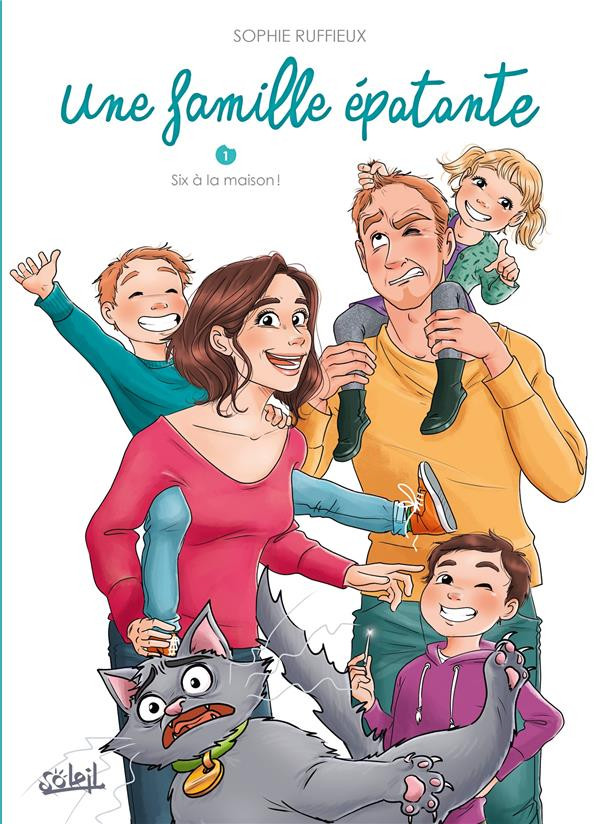 Couverture de l'album Une famille épatante Tome 1 Six à la maison !