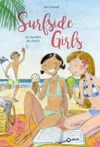 Couverture de l'album Surfside Girls Tome 2 Le mystère du ranch