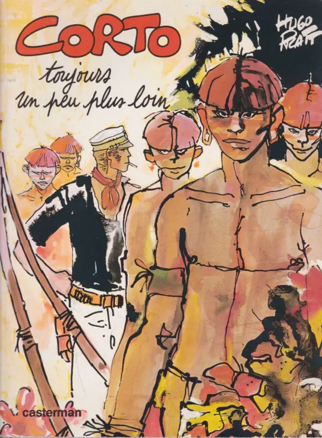 Couverture de l'album Corto Maltese Tome 5 Toujours un peu plus loin