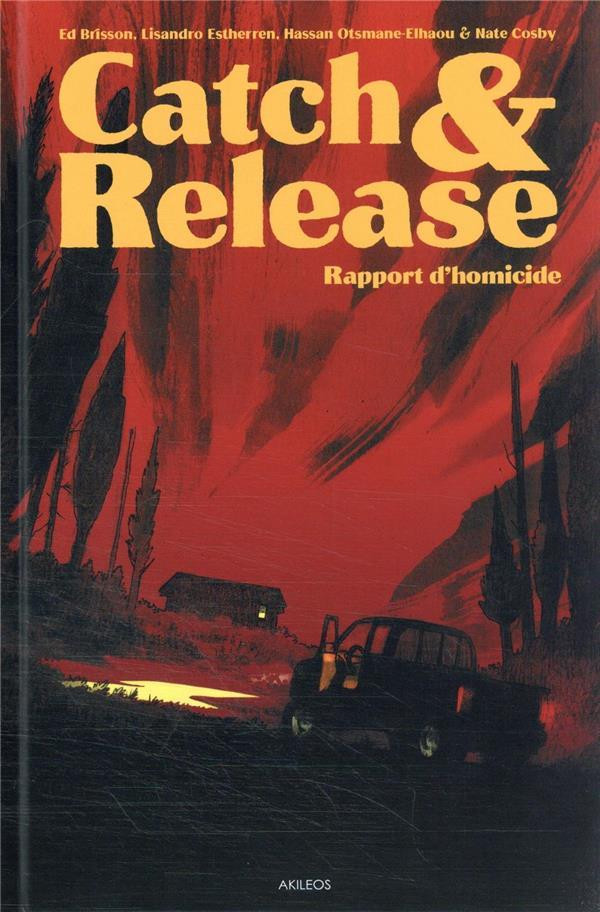 Couverture de l'album Catch & Release Rapport d'Homicide