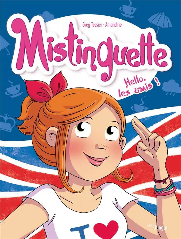 Couverture de l'album Mistinguette Tome 10 Hello, les amis !