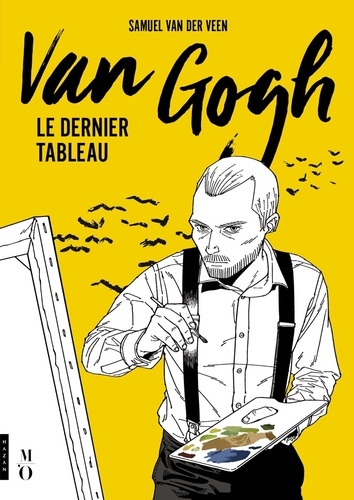 Couverture de l'album Van Gogh Le Dernier Tableau